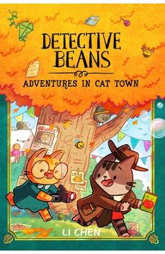 Coperta cărții Detective Beans: Adventures in Cat Town - Li Chen