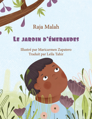 Le jardin d'émeraudes - Raja Malah