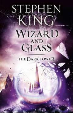 Poza produsului The Dark Tower IV: Wizard and Glass - Stephen King