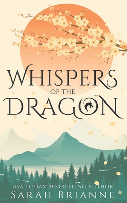 Whispers of the Dragon - Sarah Brianne