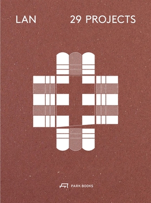 Lan--29 Projects: Architecture and Urban Designs - Benoît Jallon