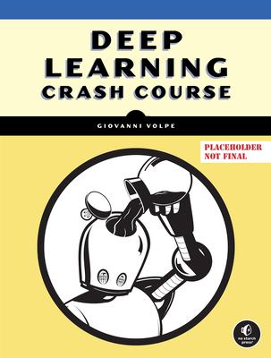 Deep Learning Crash Course - Giovanni Volpe