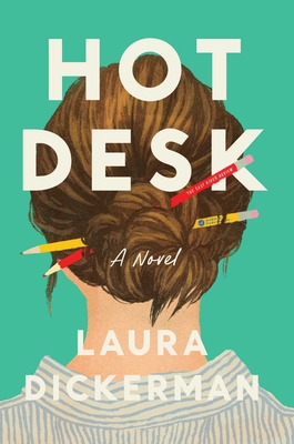 Hot Desk - Laura Dickerman