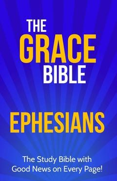 Poza produsului The Grace Bible: Ephesians - Paul Ellis