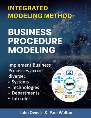 Coperta cărții 'Business Procedure Modeling: Implementing core enterprise activities across diverse Systems, Technologies, Departments'