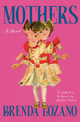 Mothers - Brenda Lozano