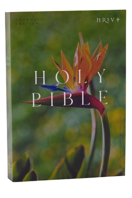 NRSV Catholic Edition Bible, Bird of Paradise Paperback (Global Cover Series): Holy Bible -