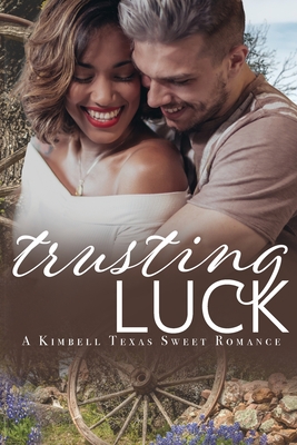 Trusting Luck - Angel S. Vane