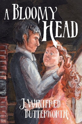 A Bloomy Head - J. Winifred Butterworth