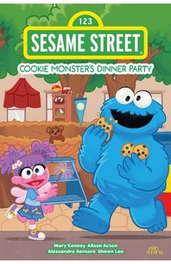 Poza produsului Sesame Street: Cookie Monster's Dinner Party - Mary Kenney