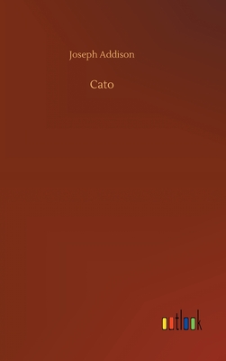 Cato - Joseph Addison