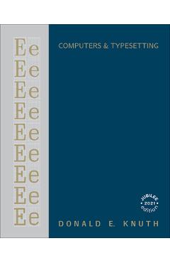 Coperta cărții 'Computers & Typesetting, Volume E: Computer Modern Typefaces - Donald Knuth'