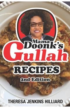 Coperta cărții 'Mama Doonk's Gullah Recipes Second Edition - Theresa Jenkins Hilliard'