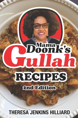 Coperta cărții 'Mama Doonk's Gullah Recipes Second Edition - Theresa Jenkins Hilliard'