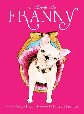 A Family for Franny - Amelia Beck