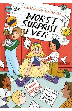 Brianna Banana, Worst Surprise Ever - Lana Button