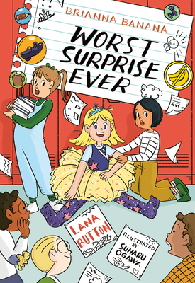Brianna Banana, Worst Surprise Ever - Lana Button
