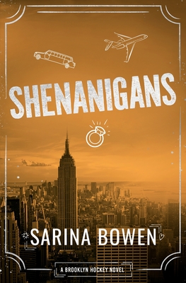 Shenanigans - Sarina Bowen