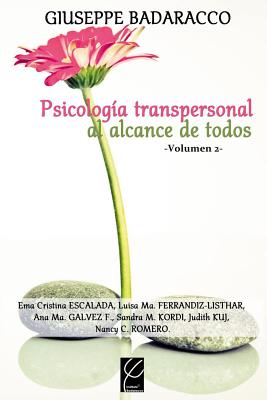 Psicologia Transpersonal al alcance de todos Vol. 2 - Giuseppe Badaracco