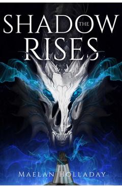 Poza produsului The Shadow Rises - Maelan Holladay