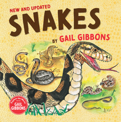 Snakes (New & Updated) - Gail Gibbons