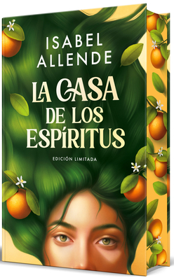 La Casa de Los Espíritus / The House of the Spirits - Isabel Allende