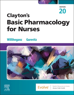 Clayton's Basic Pharmacology for Nurses - Michelle J. Willihnganz