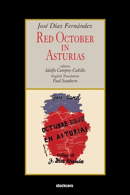 Red October in Asturias - Jose Diaz Fernandez