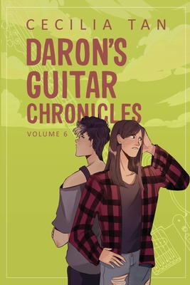 Daron's Guitar Chronicles: Volume 6 -