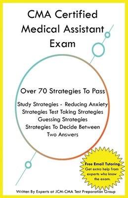 Coperta cărții 'CMA Certified Medical Assistant Exam - Jcm-cma Test Preparation Group'