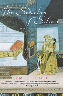 The Seduction of Silence - Bem Le Hunte