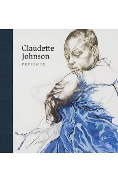 Coperta cărții 'Claudette Johnson: Presence - Dorothy Price'