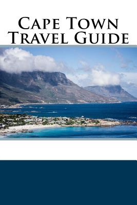 Cape Town Travel Guide - Alex Williams