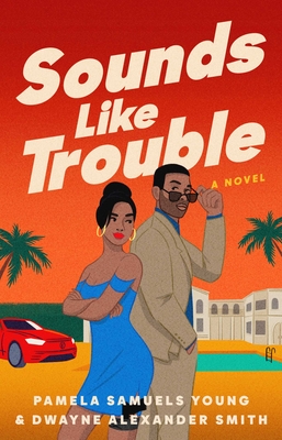 Sounds Like Trouble - Pamela Samuels Young