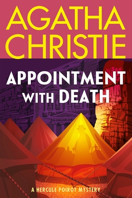 Appointment with Death: A Hercule Poirot Mystery: The Official Authorized Edition - Agatha Christie