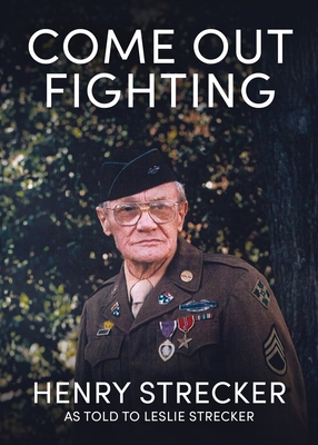 Come Out Fighting - Leslie Strecker