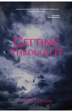 Coperta cărții 'Getting Through It -'