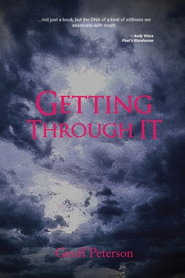 Coperta cărții 'Getting Through It -'