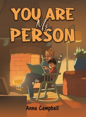 You Are My Person - Anne Campbell