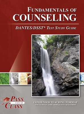 Fundamentals of Counseling DANTES / DSST Test Study Guide - 