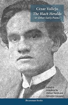 Poza produsului The Black Heralds & Other Early Poems - Cesar Vallejo