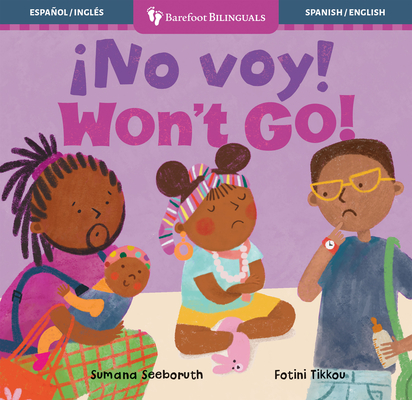 ¡No Voy! / Won't Go! - Sumana Seeboruth