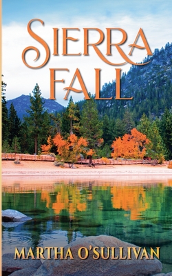 Sierra Fall - Martha O'sullivan