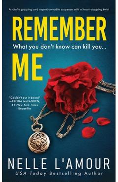 Coperta cărții 'Remember Me: A Totally Gripping and Unputdownable Suspense with a Heart-Stopping Twist - Nelle Lamarr'
