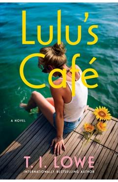 Coperta cărții 'Lulu's Café - T. I. Lowe'