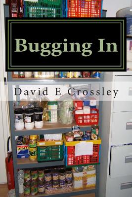 Bugging In - David E. Crossley