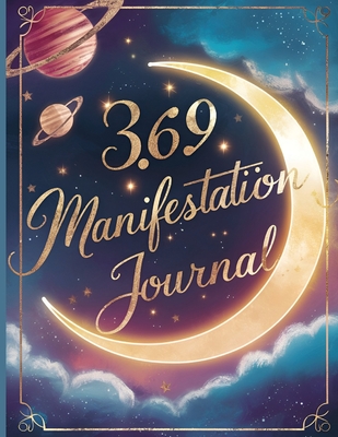 365 Manifestation Journal: Inspirational Journal, Daily Manifestation Journals for Adults - Laura Bidden