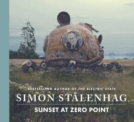 Sunset at Zero Point - Simon Stålenhag