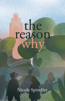 The Reason Why - Nicole Spindler