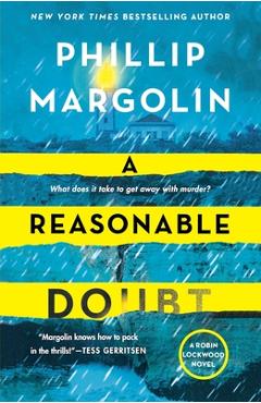 Coperta cărții 'A Reasonable Doubt: A Robin Lockwood Novel - Phillip Margolin'